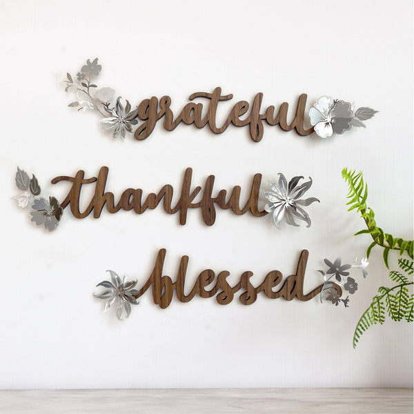 Grateful Thankful Blessed Wall Art Wood with Metal Flowers