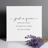 Just a Queen Canvas Print for Strong Woman