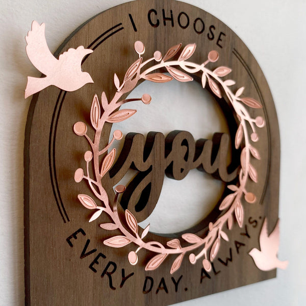 I Choose You Wood Art with Rose Gold Metal Wreath and Birds