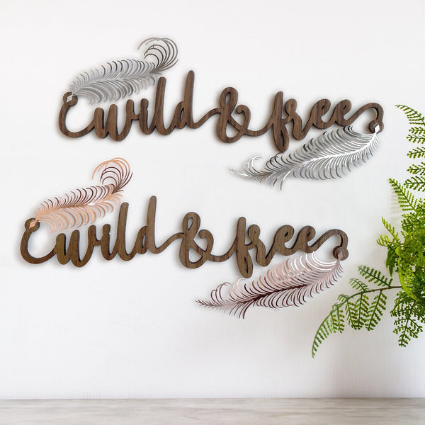 Wild and Free Wood and Metal Wall Art with Silver and Rose Gold Metal Feathers